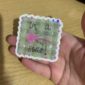 i’m a star holo sticker