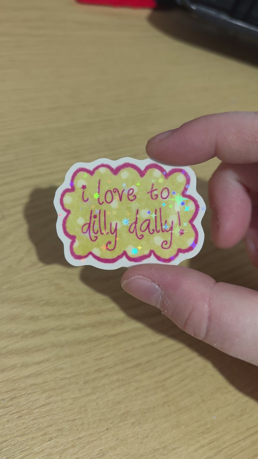 dilly dally holo sticker